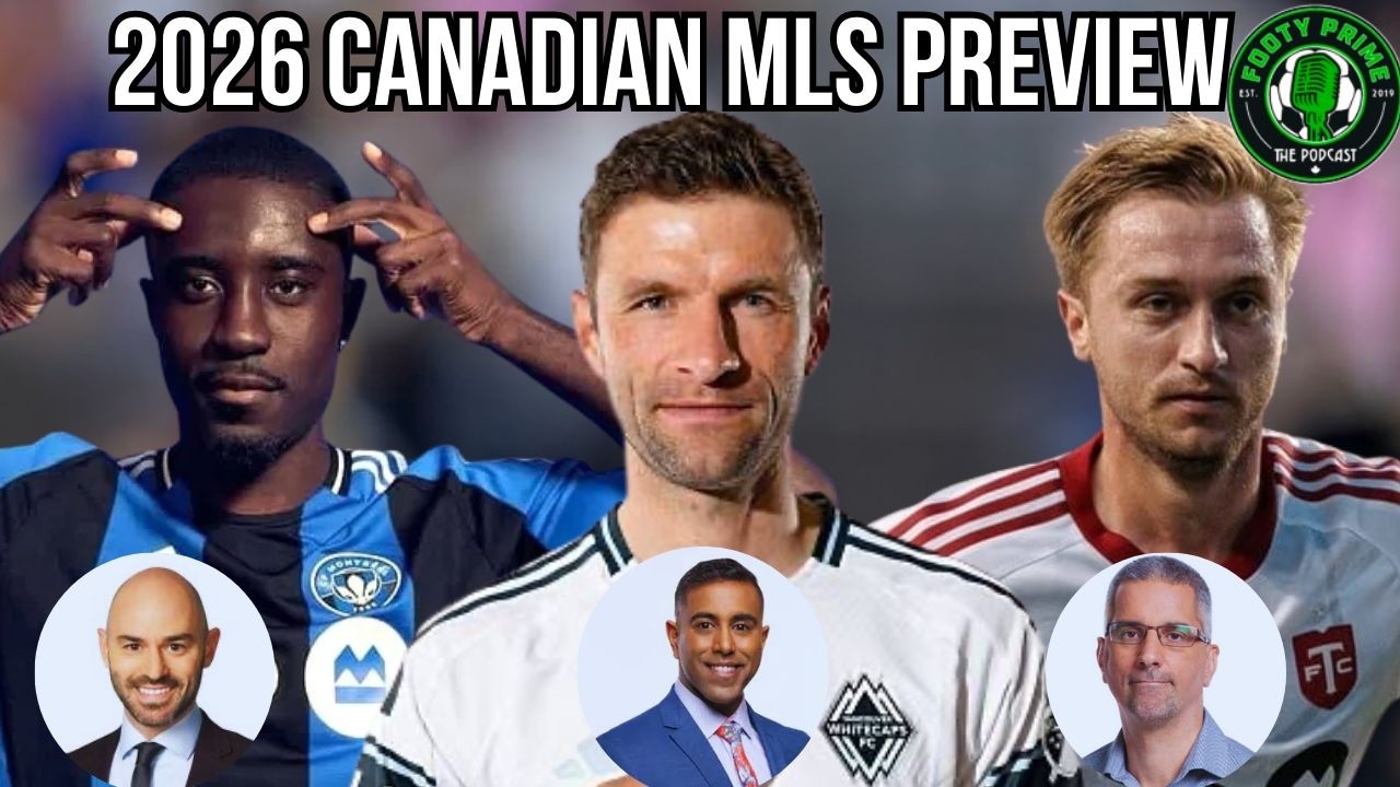 MLS Season Kickoff! 5 Big Questions for Oli, John and Asa on CFMTL, TFC & Whitecaps