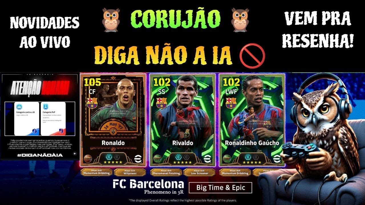 AGUARDANDO AS NOVIDADES AO VIVO DO EFOOTBALL - NOVA CAMPANHA ✅ - DIGA NÃO A IA🦉CORUJÃO COM O MESTRE🦉