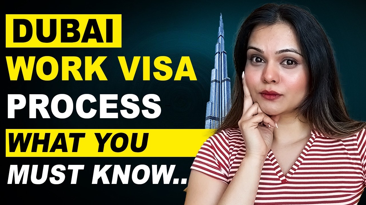 Dubai Work Visa Process – What You Must Know Before Moving ? 🇦🇪