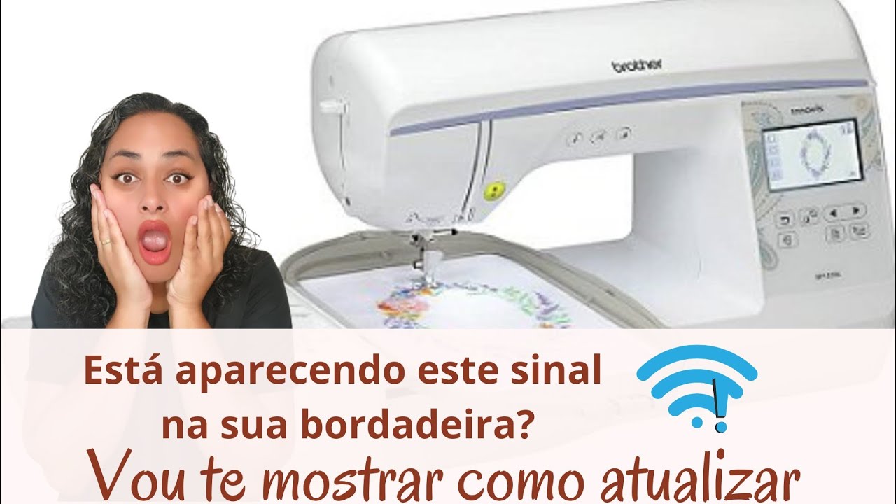 Como atualizar a bordadeira Brother