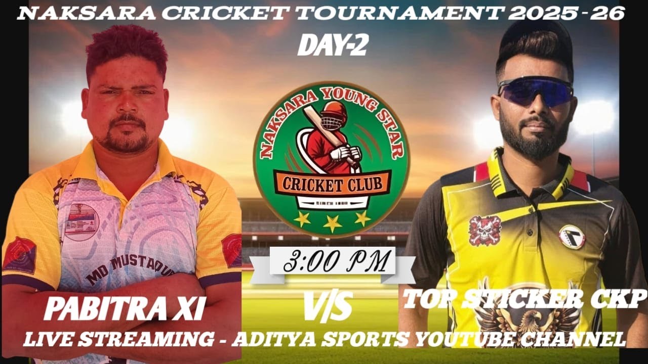 🔴LIVE QUARTER FINAL II PABITRA XI  Vs TOP STICKER CKP II NAKSARA CRICKET TOURNAMENT 2026 II SEASON10