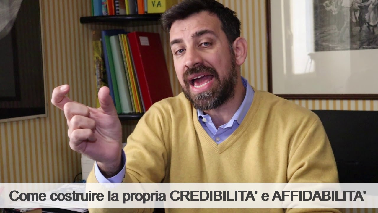 Come costruire la propria Credibilit&agrave; e Affidabilit&agrave;
