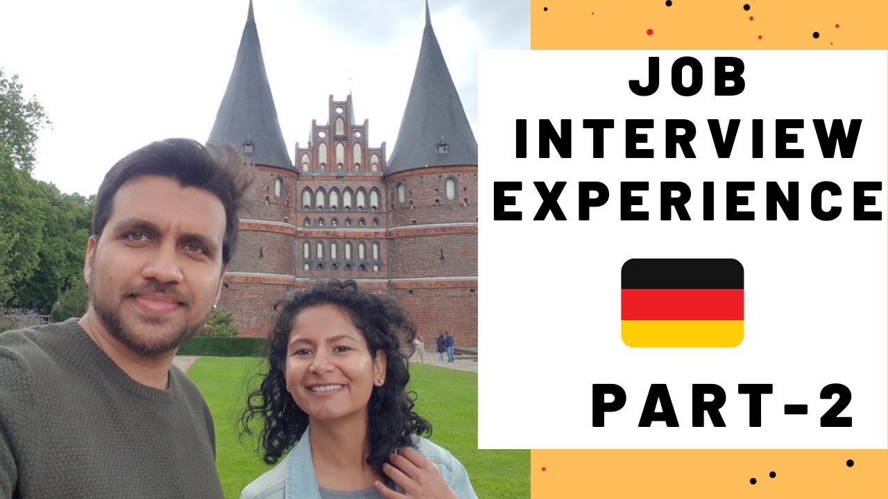 Job interview in Germany | Interview experience | Best advice for job applicants - PART - 2