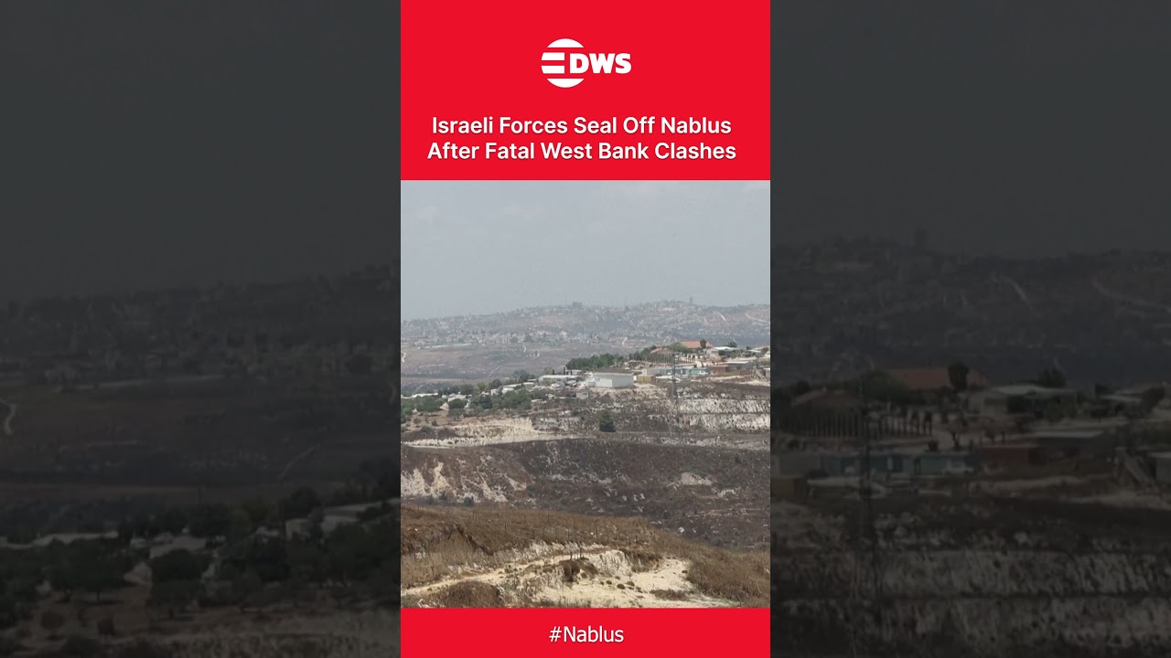 Nablus Closed After Deadly Shooting Near Israeli Settlement | DWS News | AH1C