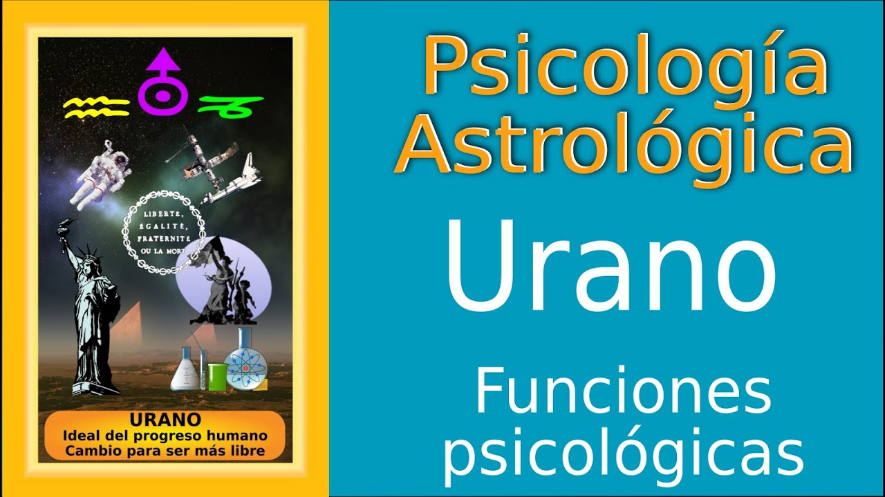 Funcion psicologica de Urano en la Astrolog&iacute;a
