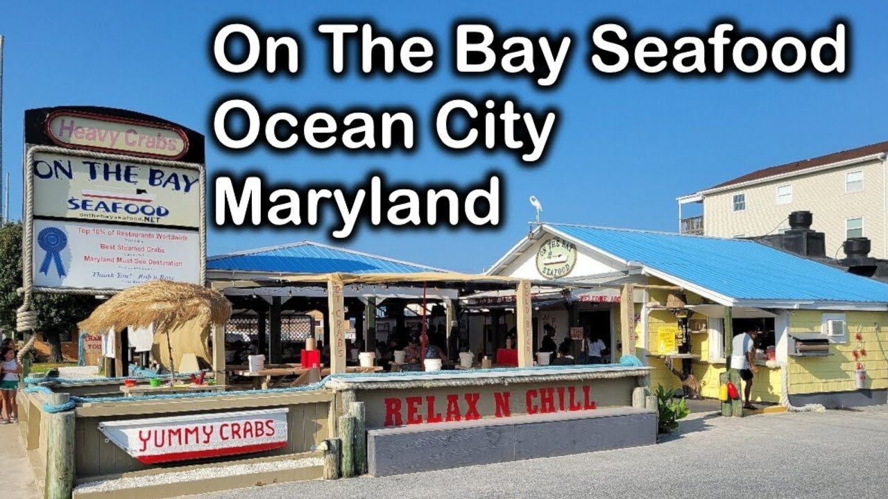 On The Bay Seafood in Ocean City Maryland