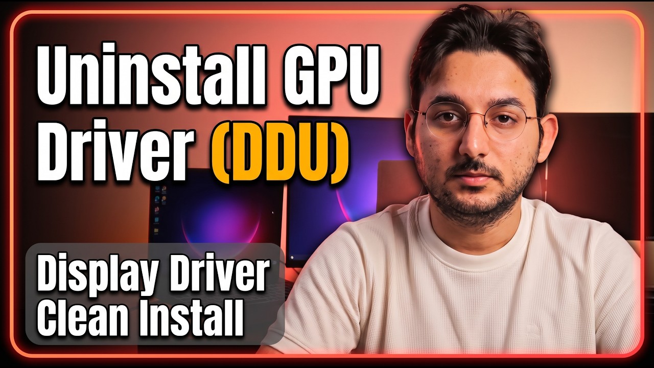 Display Driver Uninstaller (DDU) Full Tutorial: How to Clean Install or Downgrade Drivers
