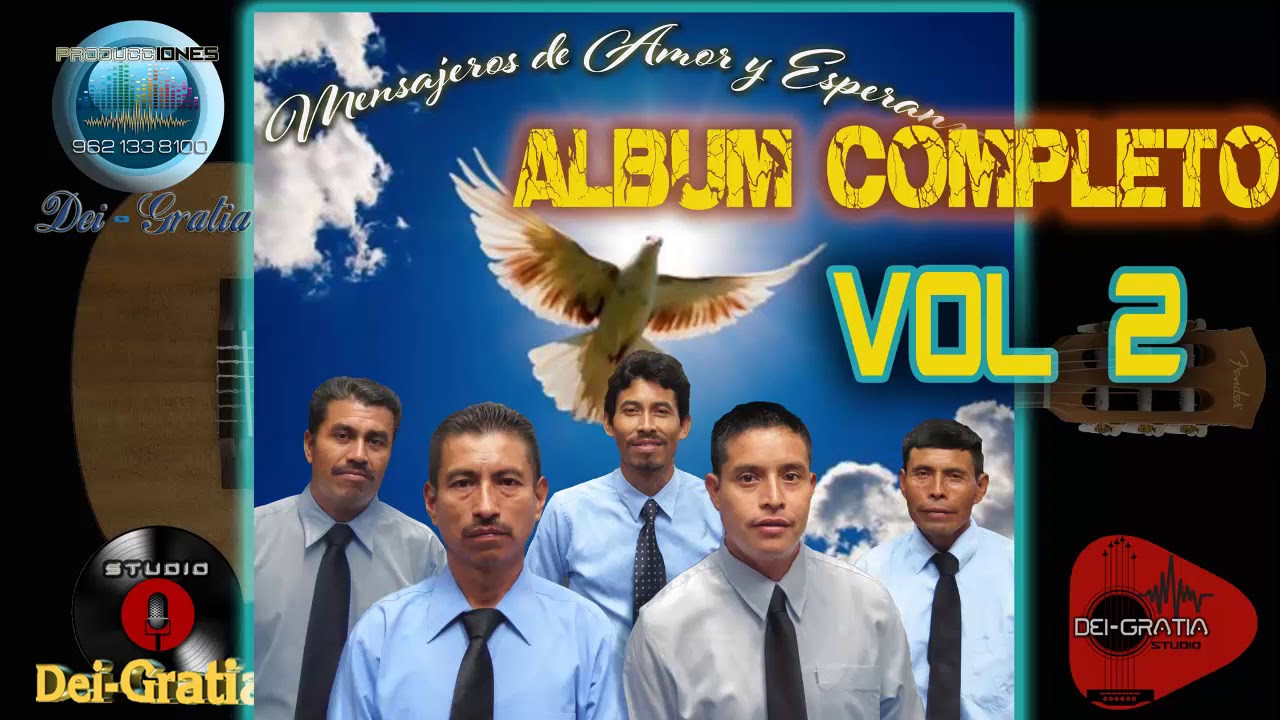 Grupo Mensajeros de Amor y Esperanza// album 2 completo