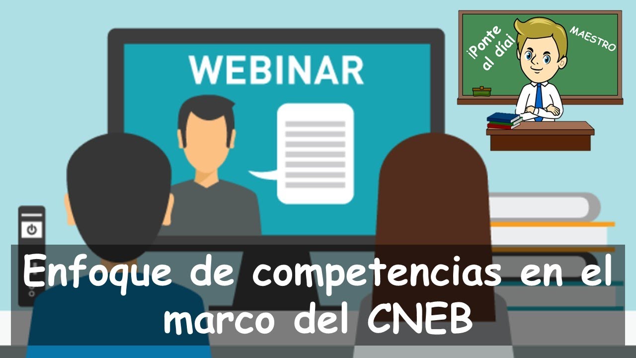Enfoque de competencias en el marco del CNEB