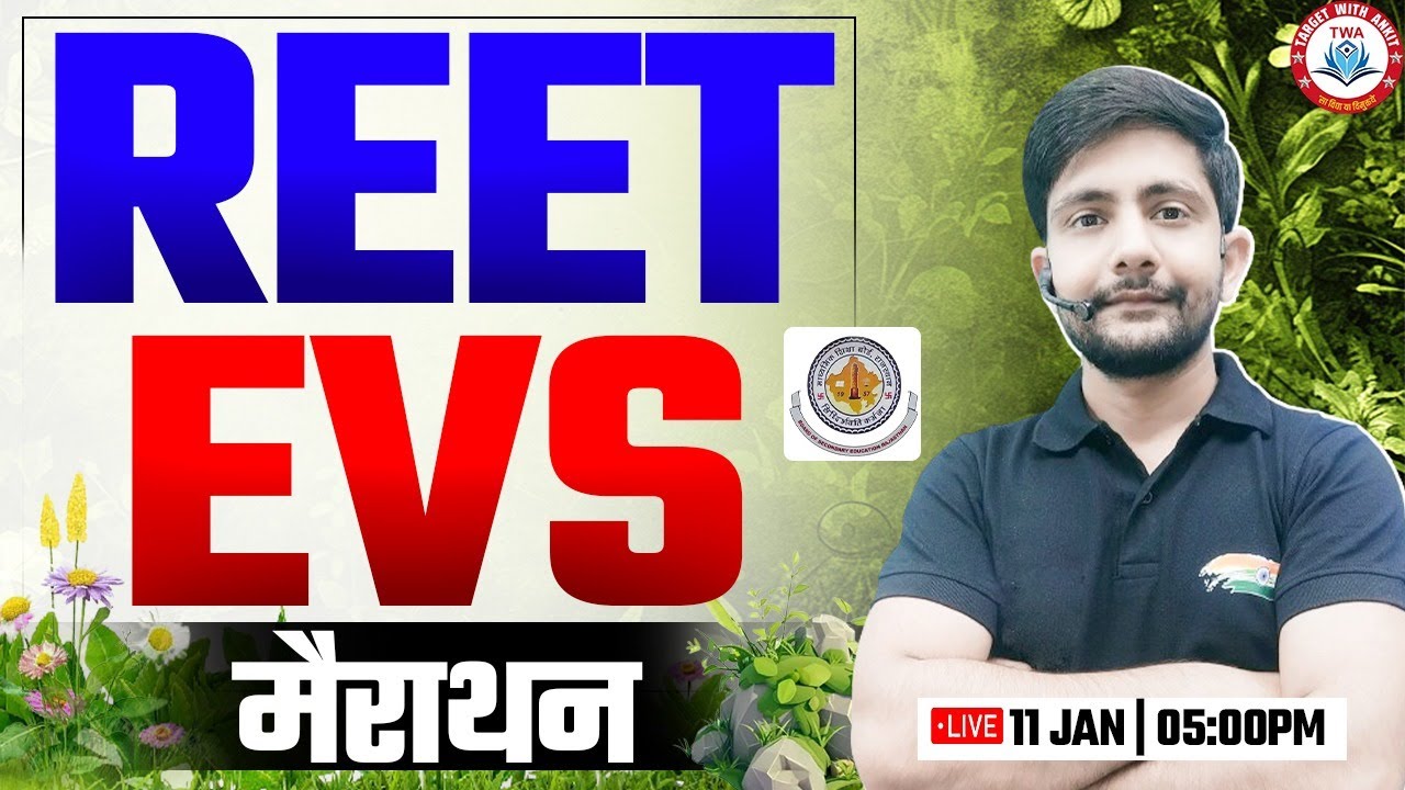 REET 2025 | REET EVS Marathon #3, REET EVS Class By Ankit Sir