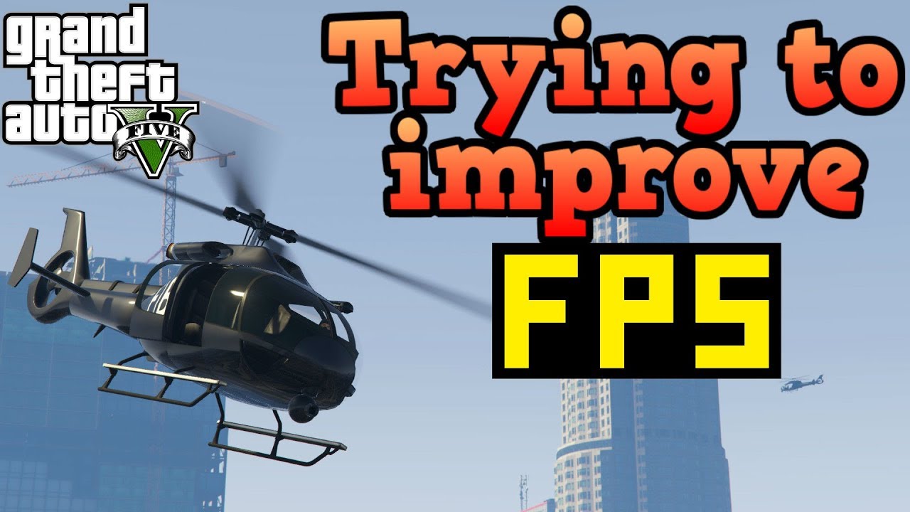 Attempting to improve GTA5 PC performance - Debunking 