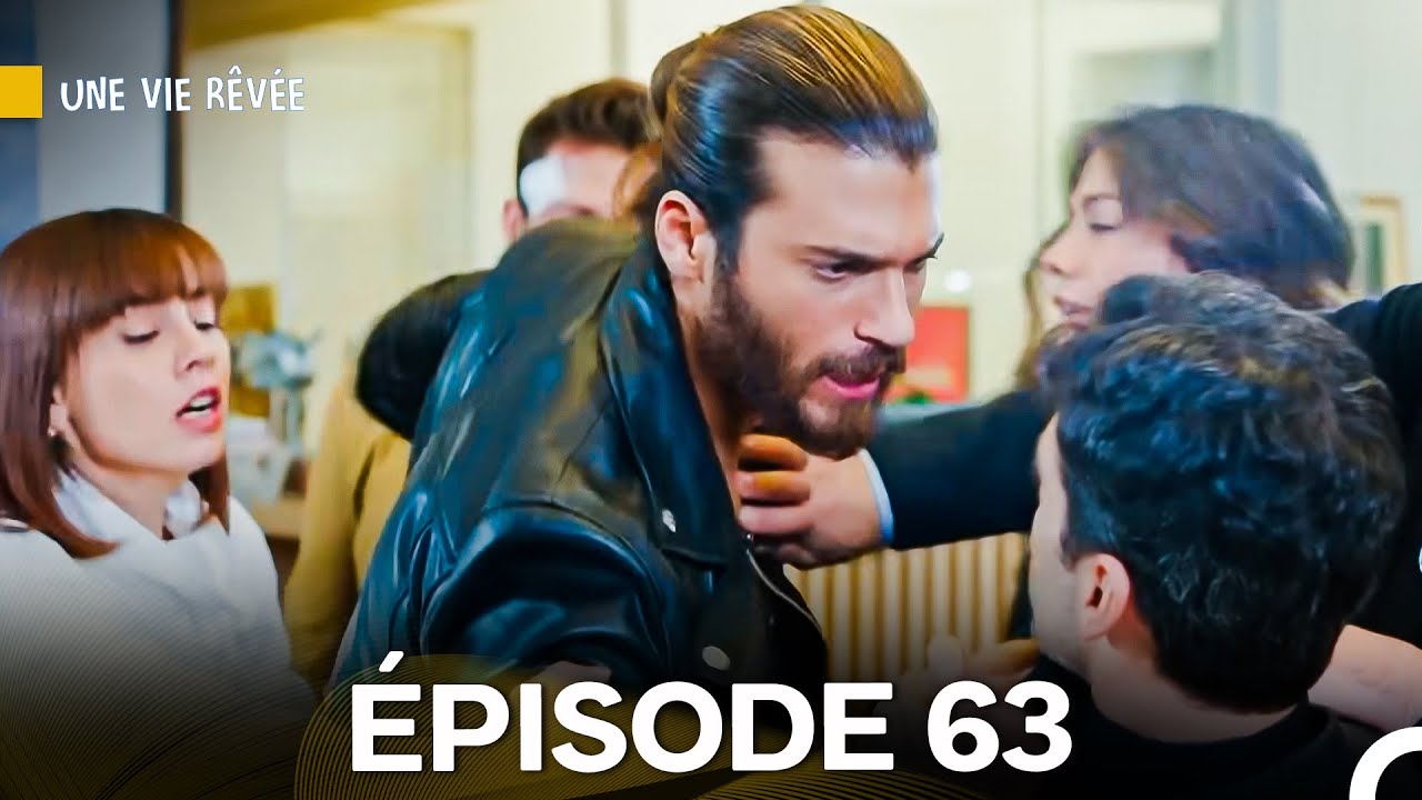 Une Vie Rêvée Épisode 63 (Doublage en Français)