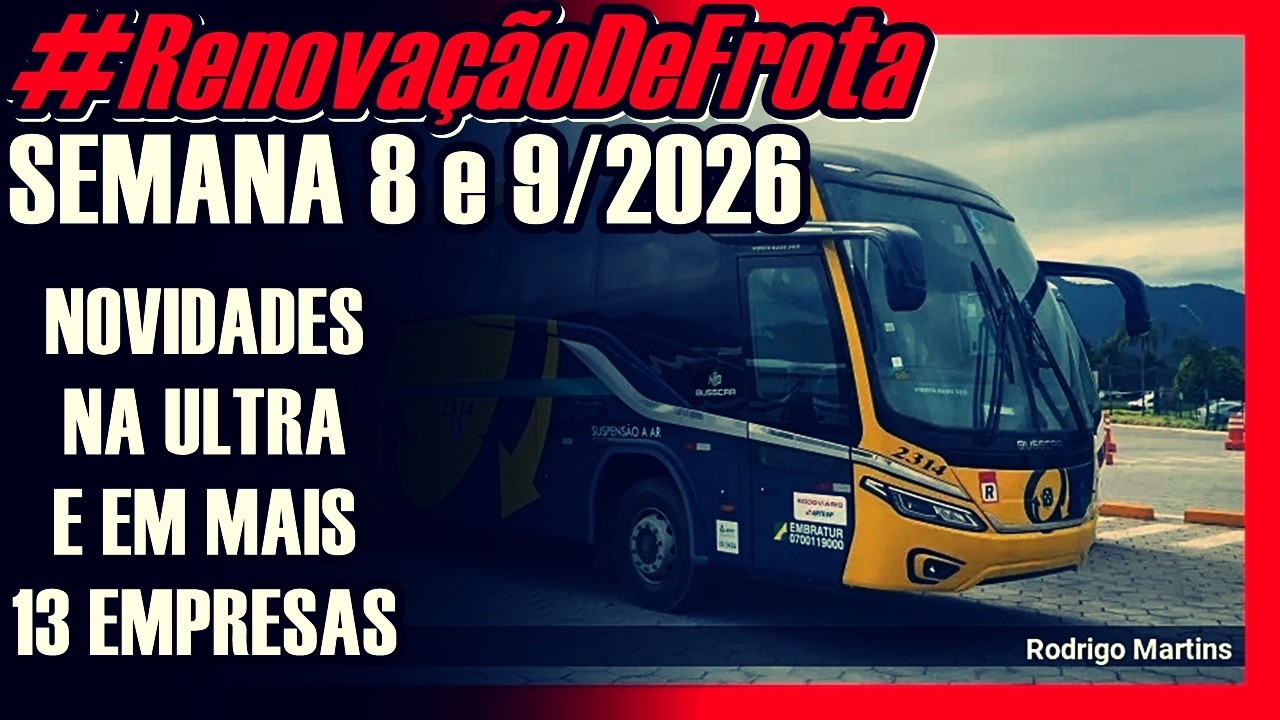 #RenovaçãoDeFrota | SEMANA 6 e 7/2026