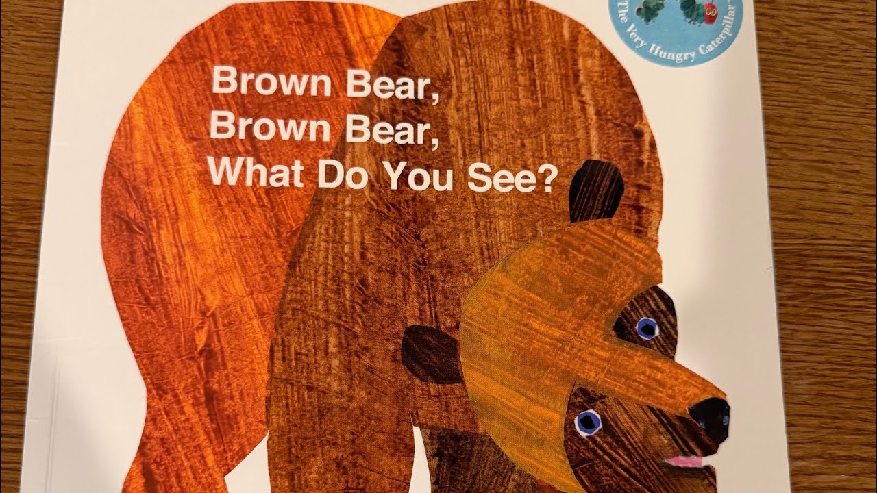 Brown Bear, Brown Bear, What Do You See?