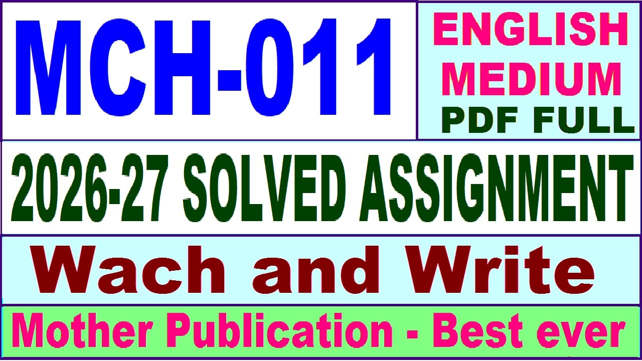 MCH 011 solved assignment 2026-27 || mch 011 solved assignment 2027 in English || ignou mch011