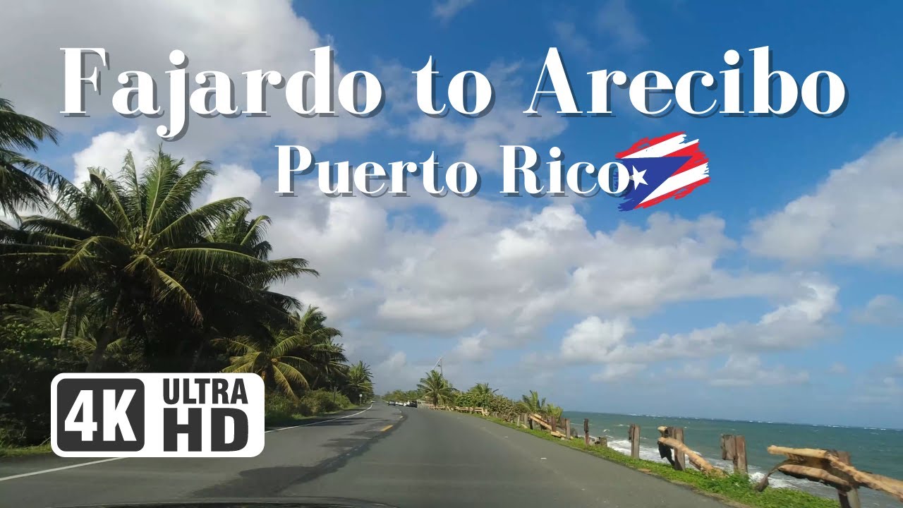 Puerto Rico Driving 4k - Fajardo to Arecibo Lighthouse - 1 hr Relax & Chill Music