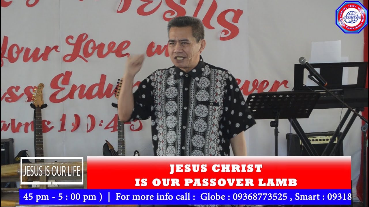 (ILOCANO PREACHING) JESUS CHRIST IS OUR PASSOVER LAMB
