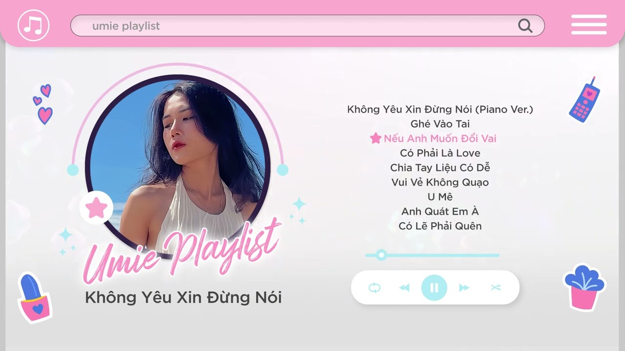 GHÉ VÀO TAI, U MÊ, ANH QUÁT EM À | NHỮNG BÀI NHẠC HOT TIKTOK CỦA UMIE AI NGHE CŨNG THÍCH