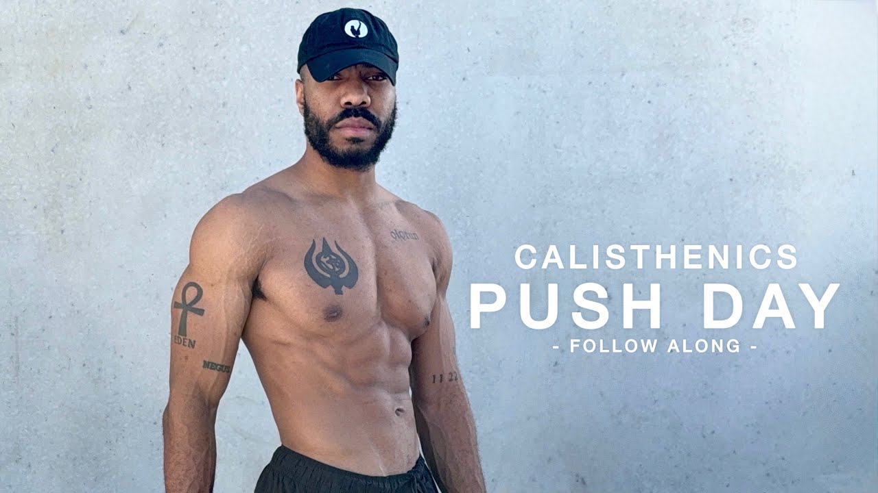 Calisthenics Push Day Workout - Follow Along at Home Series, No Talking