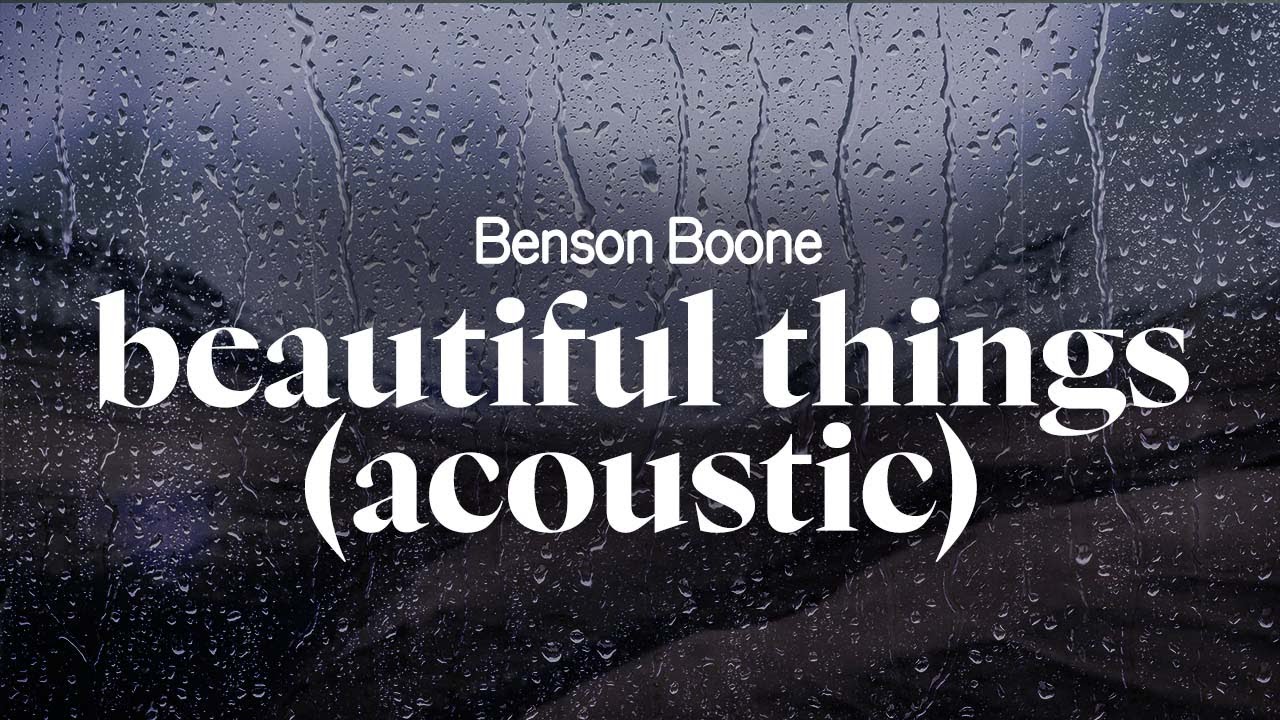 benson boone - beautiful things (acoustic) (lyrics)