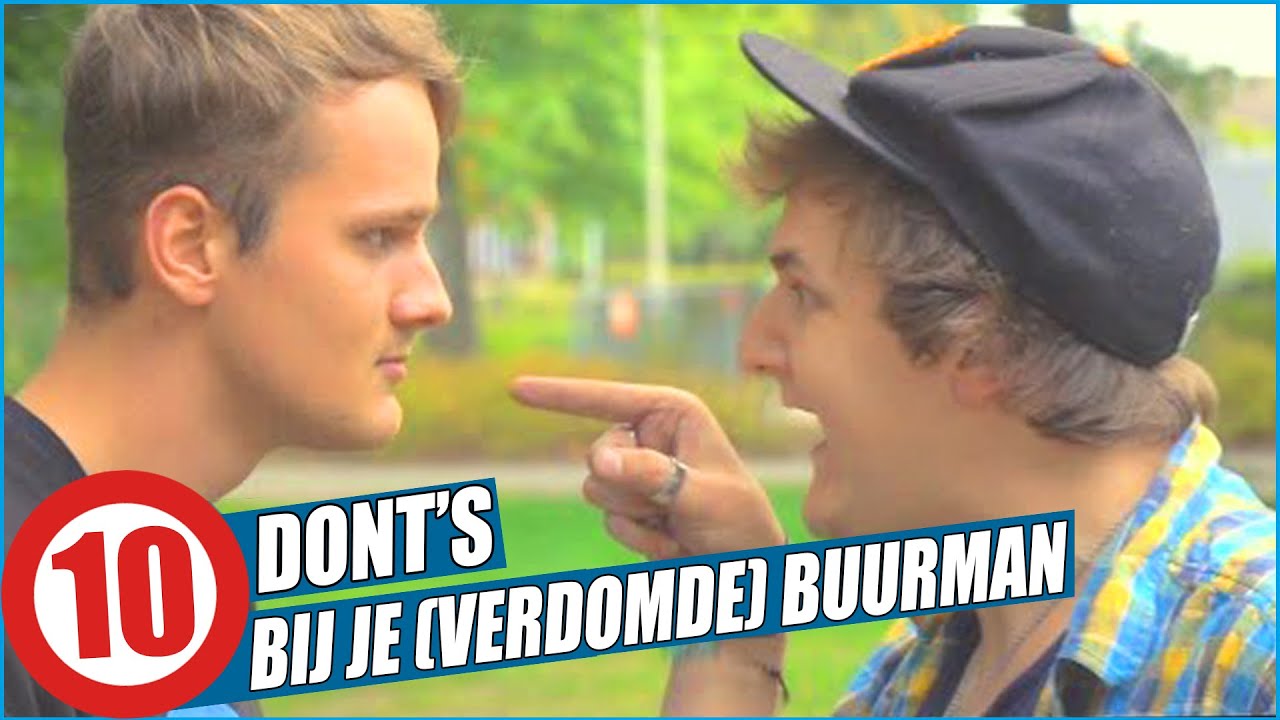 10 Dont's bij een burenruzie (Met Ronald Vledder & Wilbo)