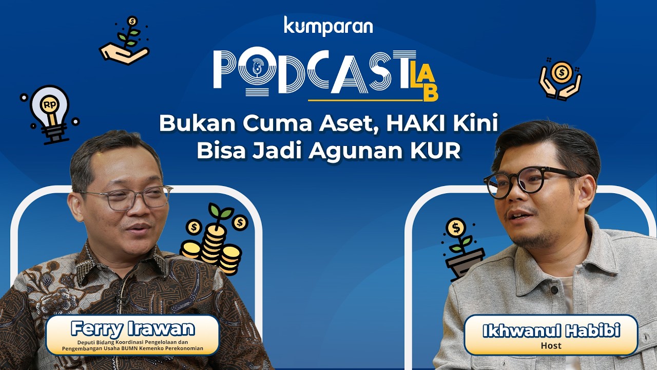 KUR: Instrumen Penting Penguatan UMKM Nasional | Podcast Lab