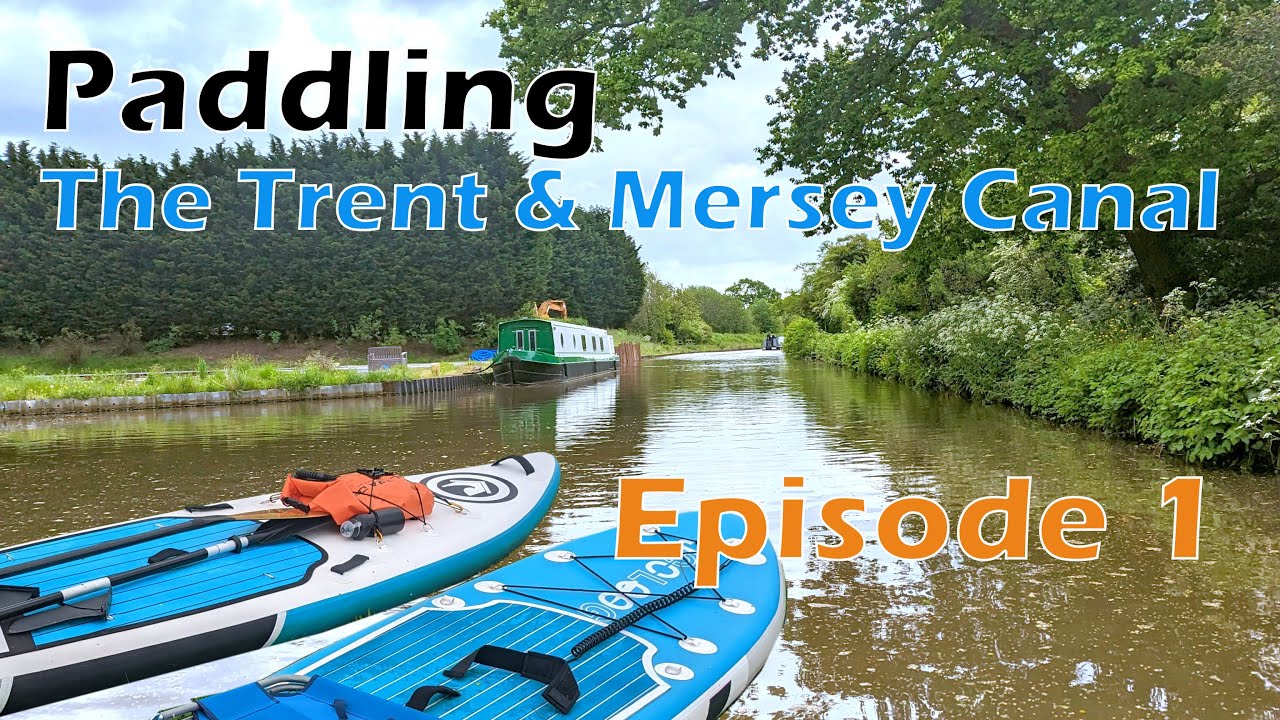 Paddling the Trent and Mersey Canal Episode 1