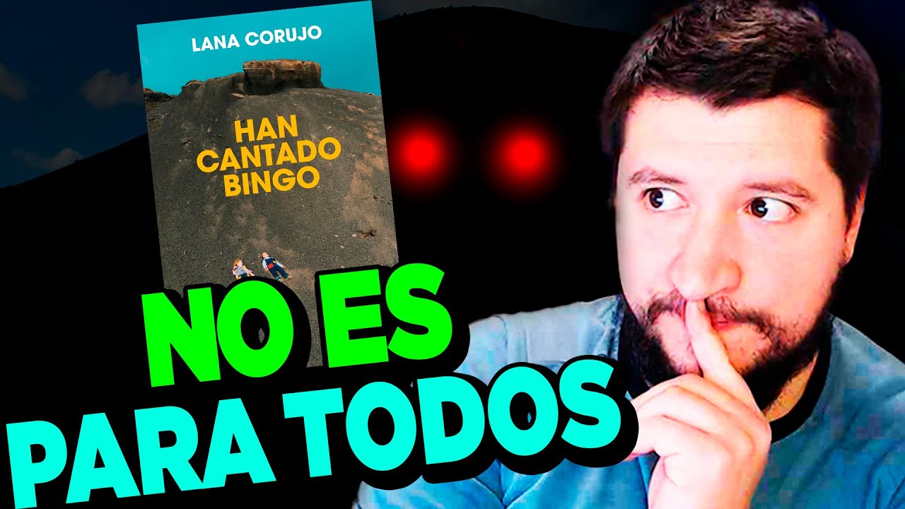 Este libro te hace daño... y es maravilloso || Han cantado bingo, de Lana Corujo [Reseña]