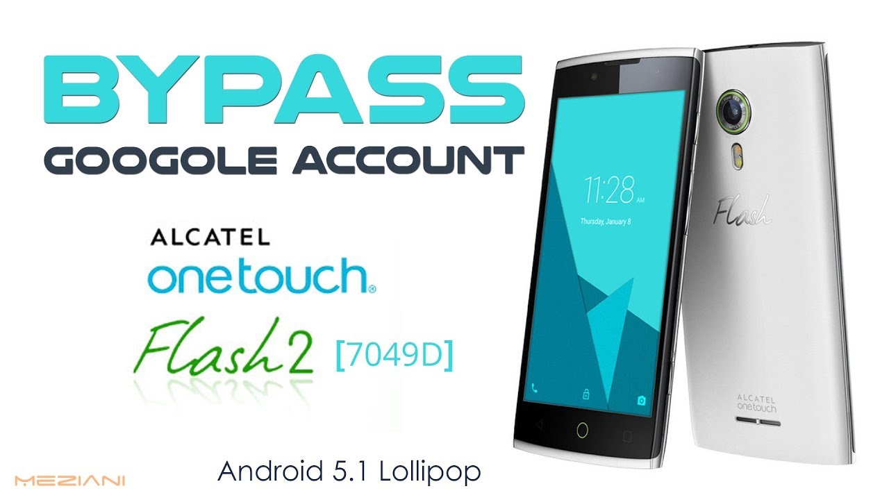 Bypass Google Account Alcatel One Touch Flash 2 (7049D) Delete Remove FRP