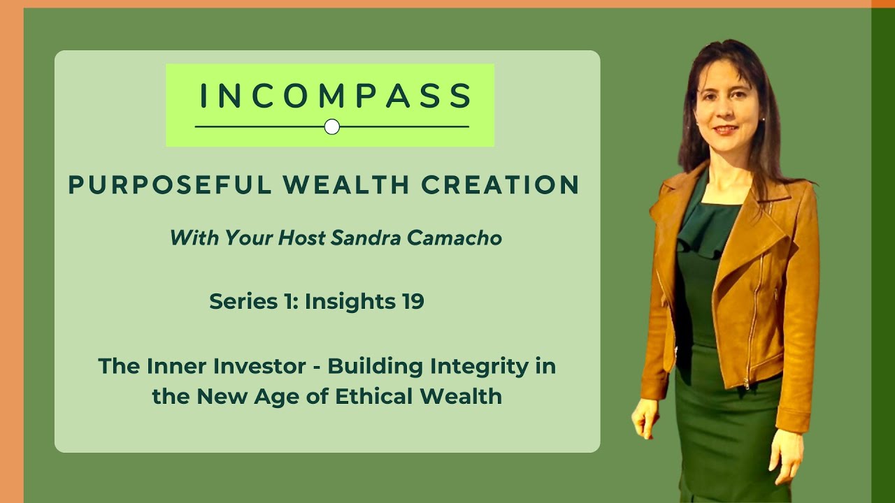 The Inner Investor &mdash; Building Integrity in the Age of AI | Ethical Wealth, Conscious Leadership