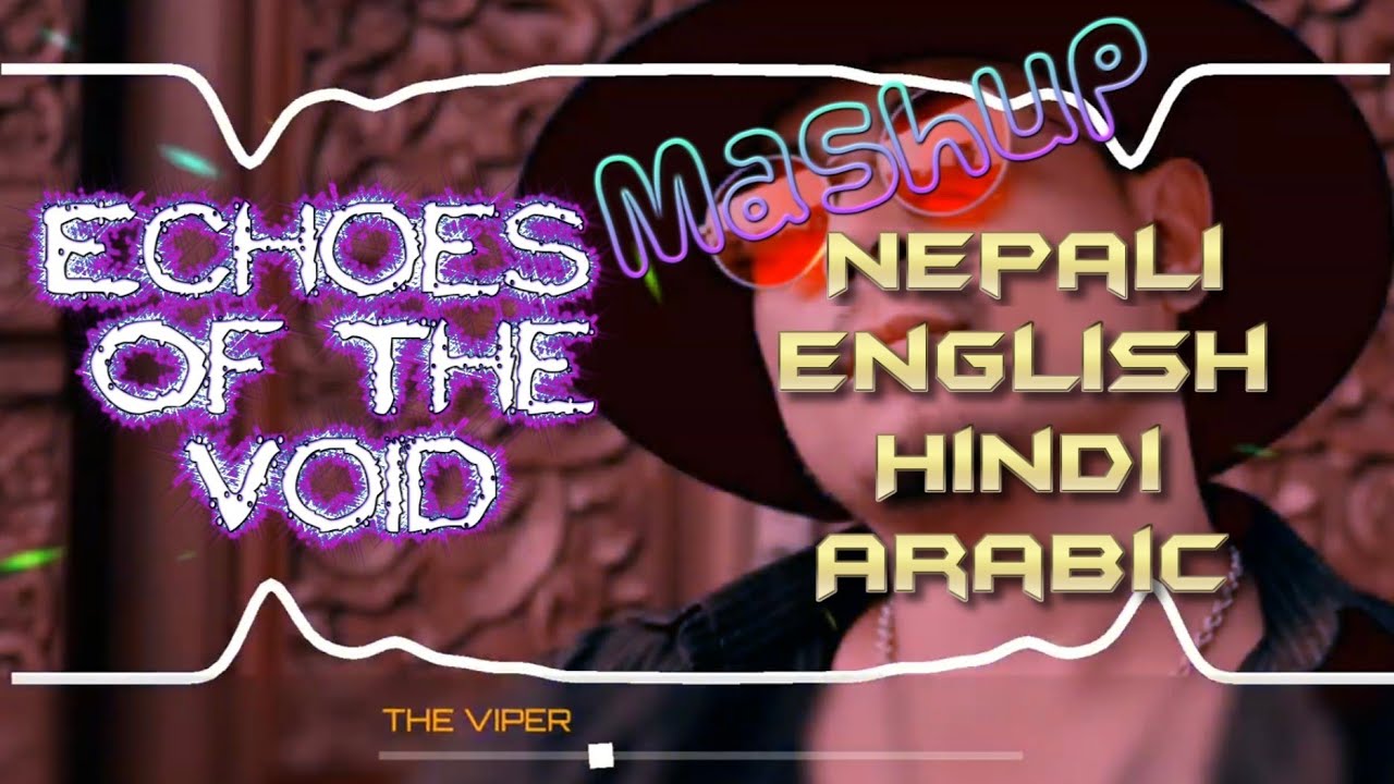 Echoes of the Void-शून्यताको प्रतिध्वनि-Mix Nepali, English, Hindi & Arabic
