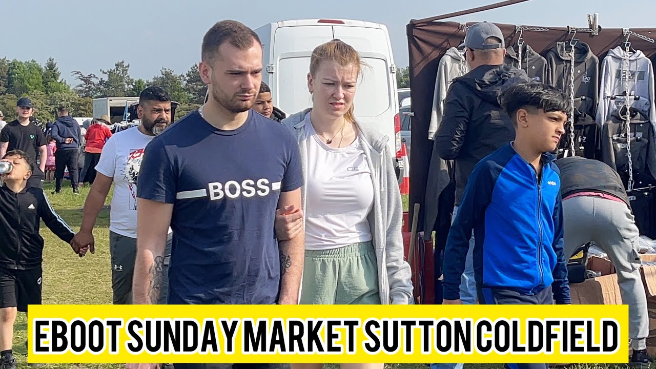 Eboot Sunday Market Sutton Coldfield