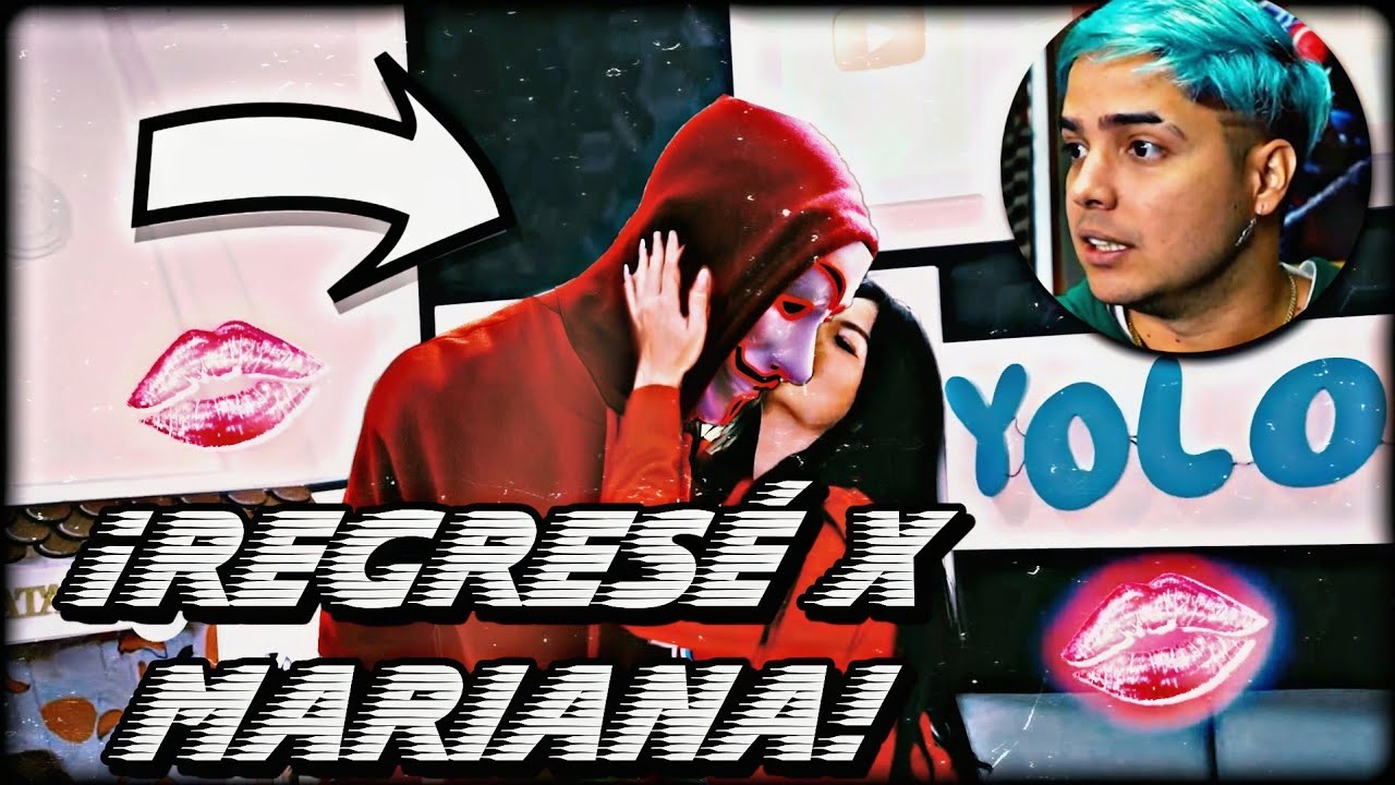 ¡VOLVI CON MI EX NOVIA MARIANA A YOLO AVENTURAS!