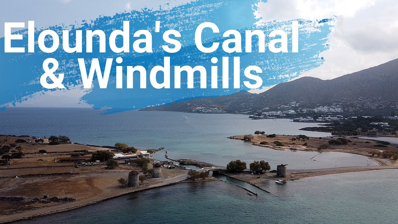 Elounda Canal & Poros Windmills. Lasithi Crete Greece