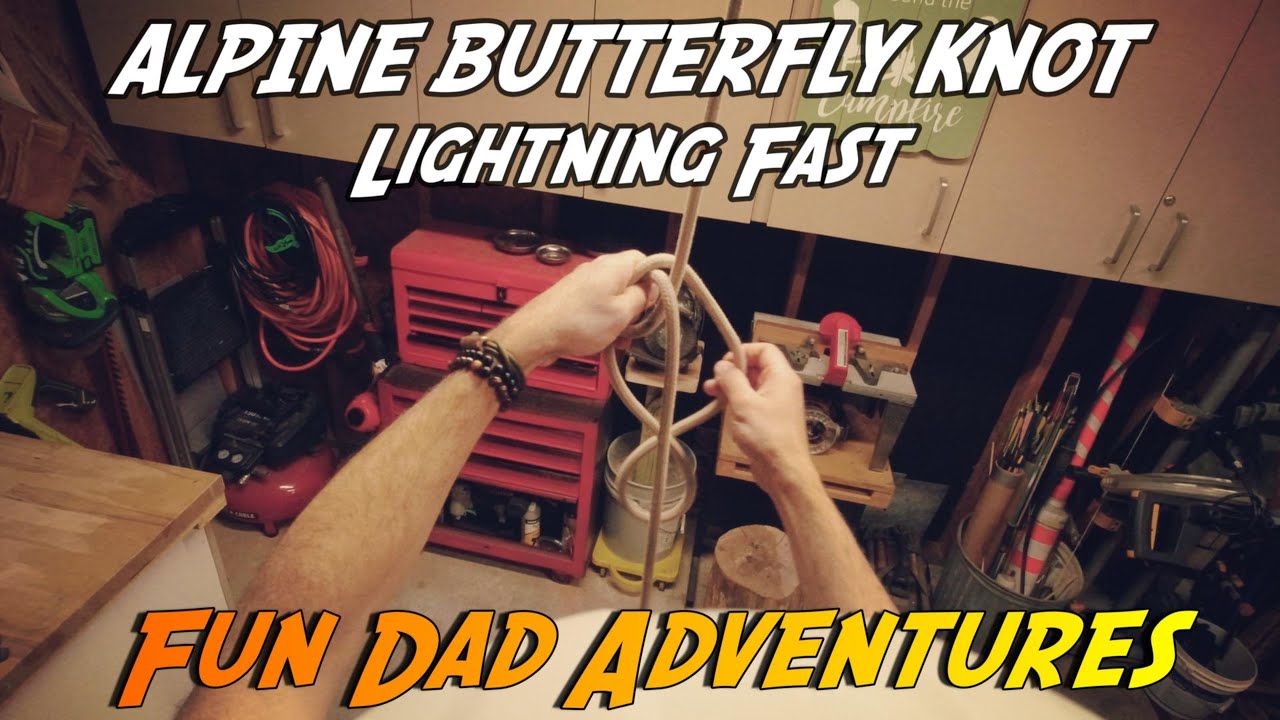 Alpine Butterfly Knot - SUPER FAST