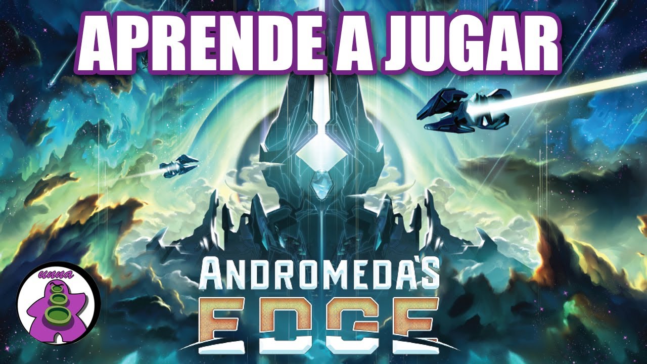 ANDROMEDAS EDGE - Cómo se juega - TUTORIAL - Juego de Mesa - unna