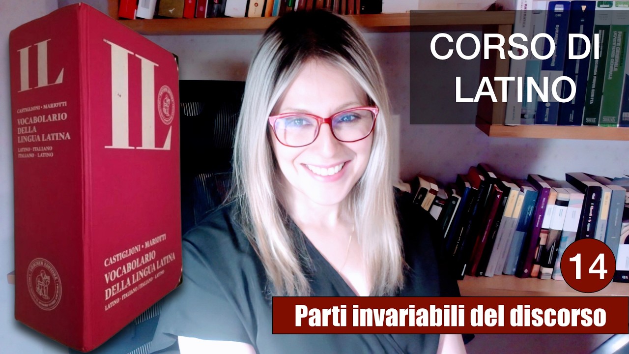 Corso di latino: Le parti invariabili del discorso