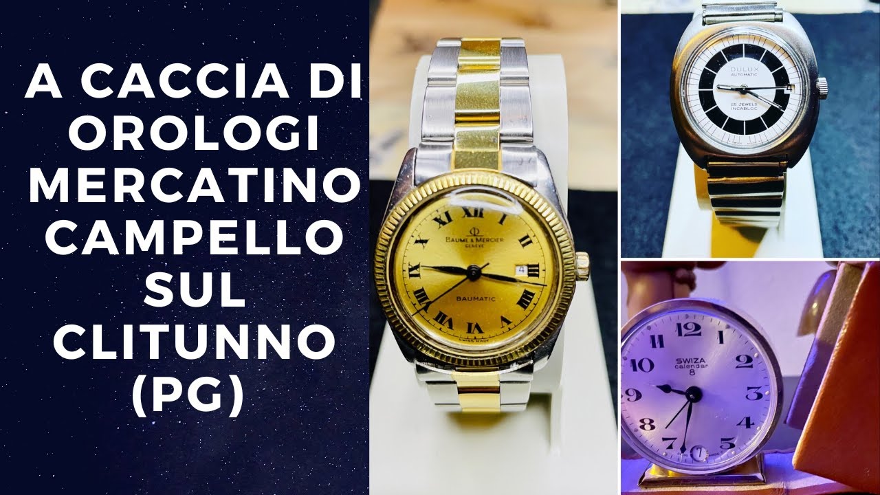 A caccia di orologi Mercatino Campello sul Clitunnio PG