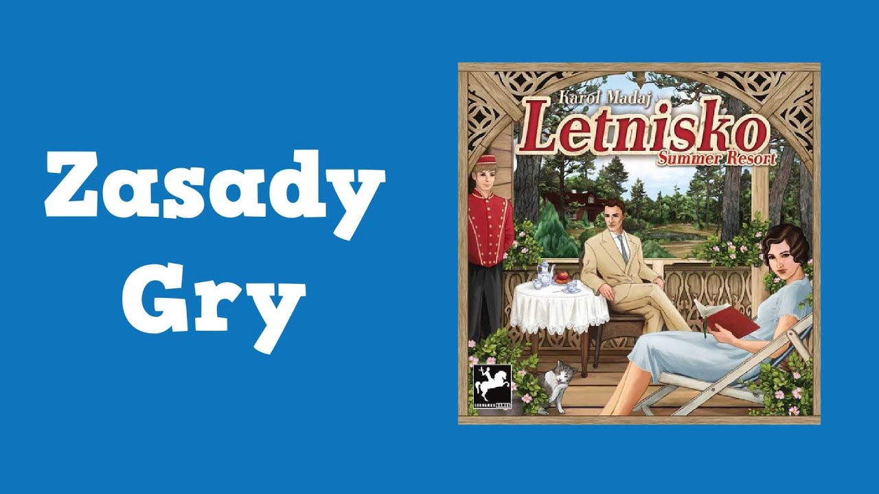 Zasady gry letnisko