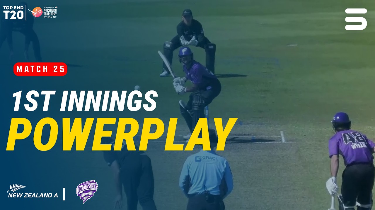 Hobart Hurricanes Powerplay | New Zealand A vs Hurricanes | Top End T20 2026 | Match 25 | ZP1H