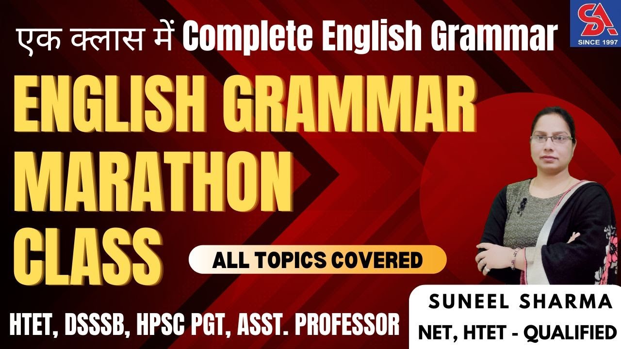 HTET/DSSSB/HPSC PGT ENGLISH-2024 I ENGLISH GRAMMAR MARATHON CLASS BY SUNEEL MAM, ALL TOPICS COVERED