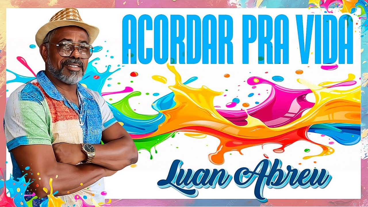 Luan Abreu - Acordar pra vida