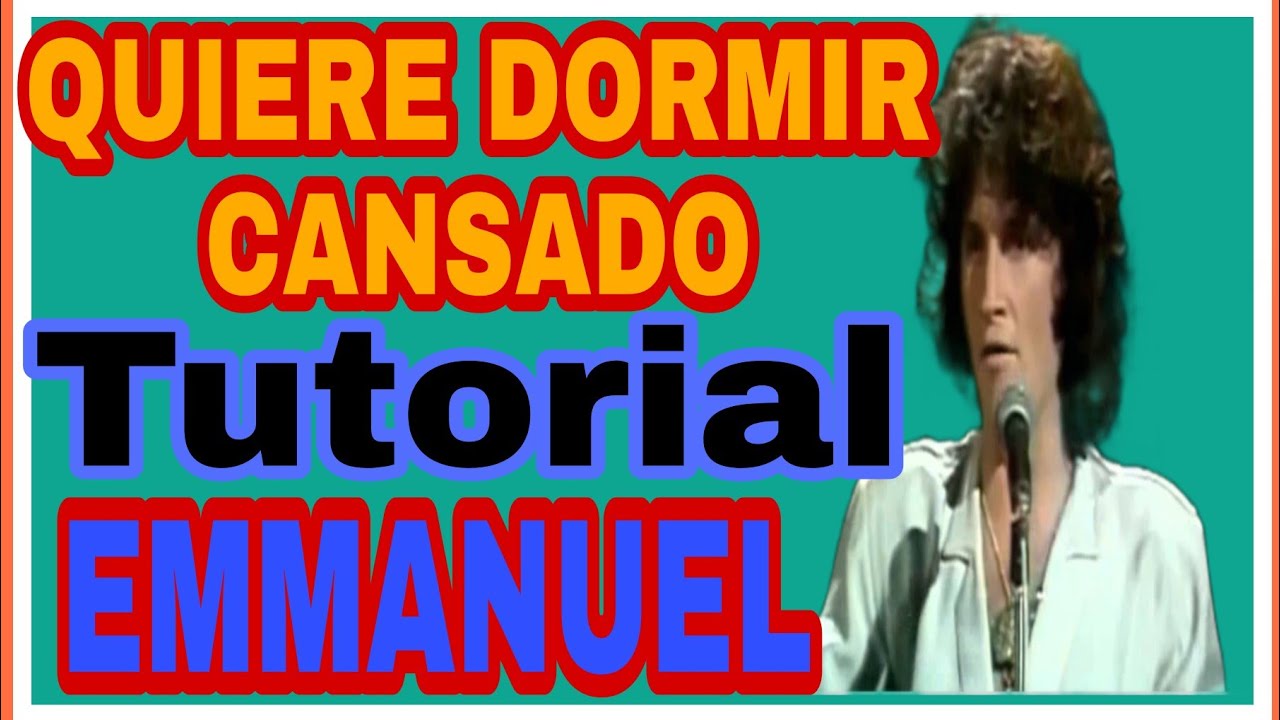 Como Tocar QUIERO DORMIR CANSADO Tutorial Guitarra - EMMANUEL