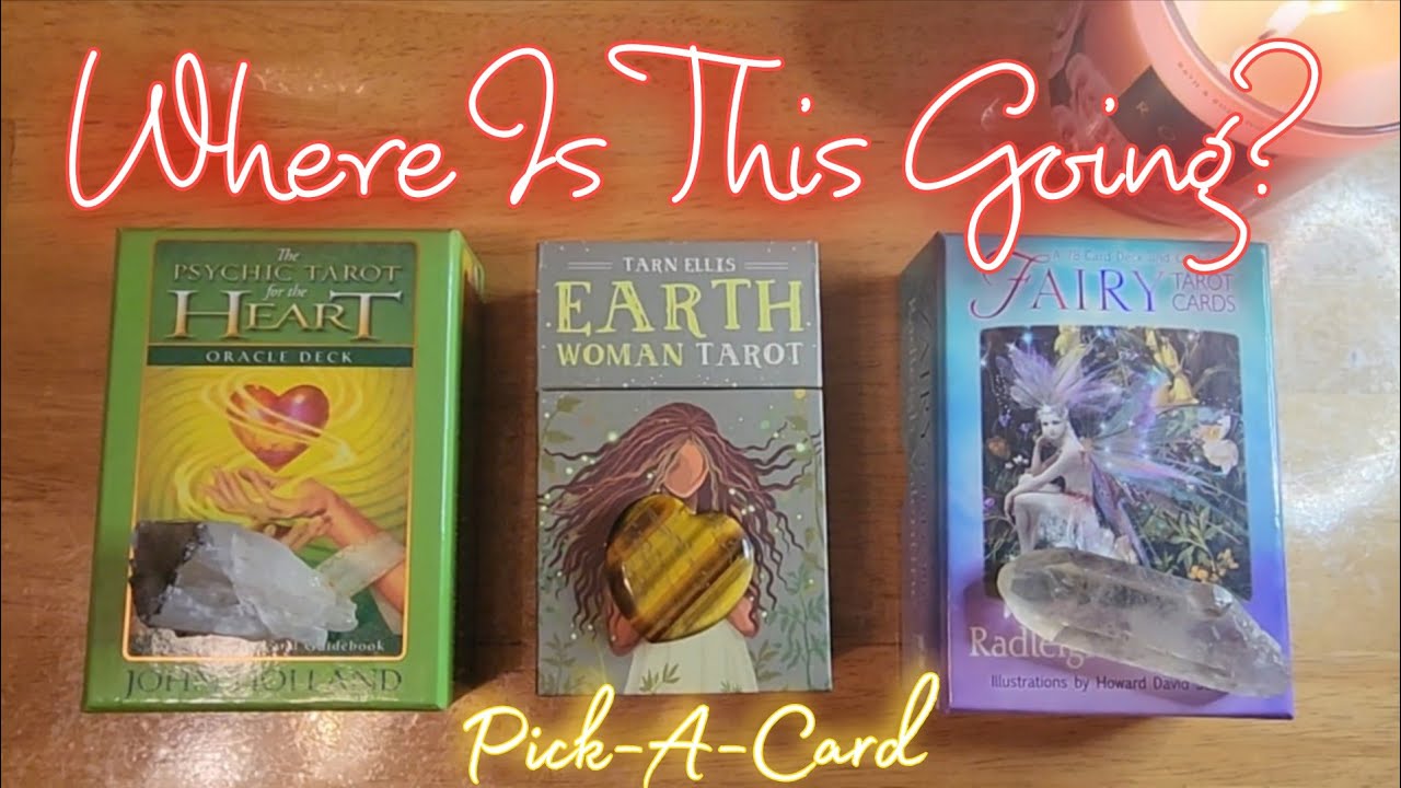 Pick-A-Card 💕 Where Is Your Connection Going? 💕 TAROT CARD PREDICTION 