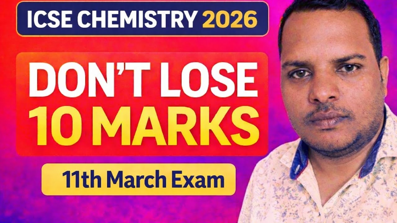 ICSE Chemistry 2026: Don’t Lose These 10 Marks | 41 Costly Mistakes Before 9th March