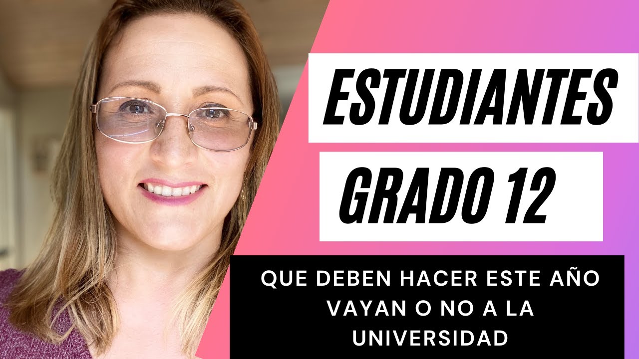Que deben hacer los estudiantes en su último año de High School en Estados Unidos.