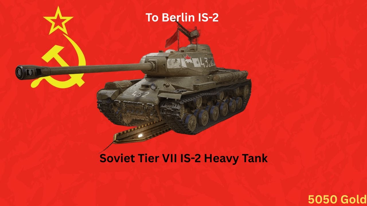To Berlin IS 2 Tier 7 Russian Heavy Premium Tank World of Tanks Console