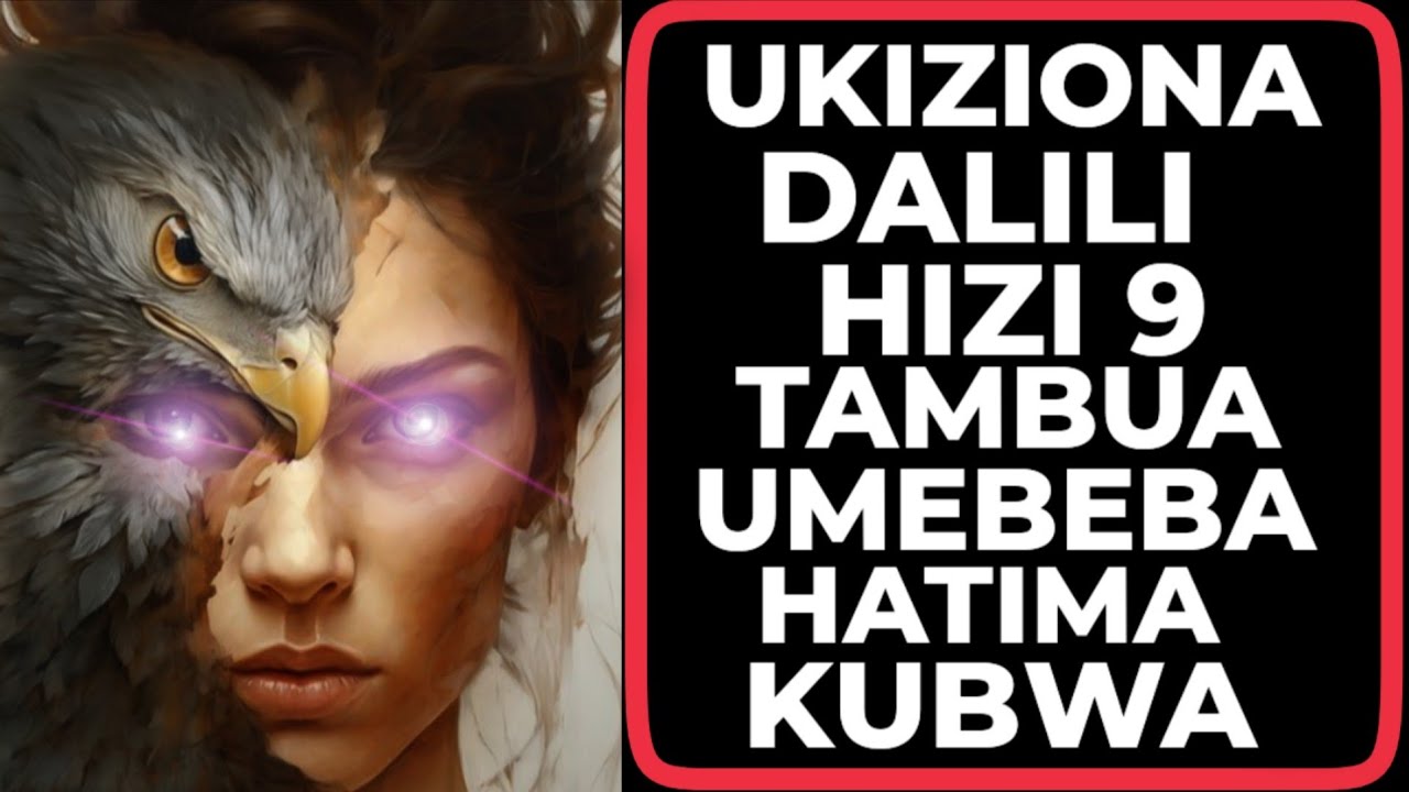 DALILI 9 ZA MTU ALIYE CHAGULIWA NA MUNGU KWA AJILI YA HATIMA KUBWA