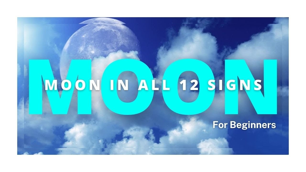 Moon In All 12 Signs {What Is Your Conscious Programming?} #moon