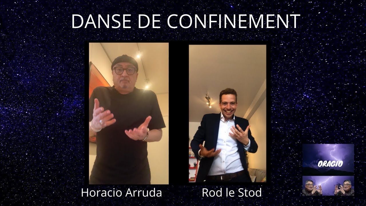 Oragio // Rod le Stod & Horacio Arruda // Danse de confinement